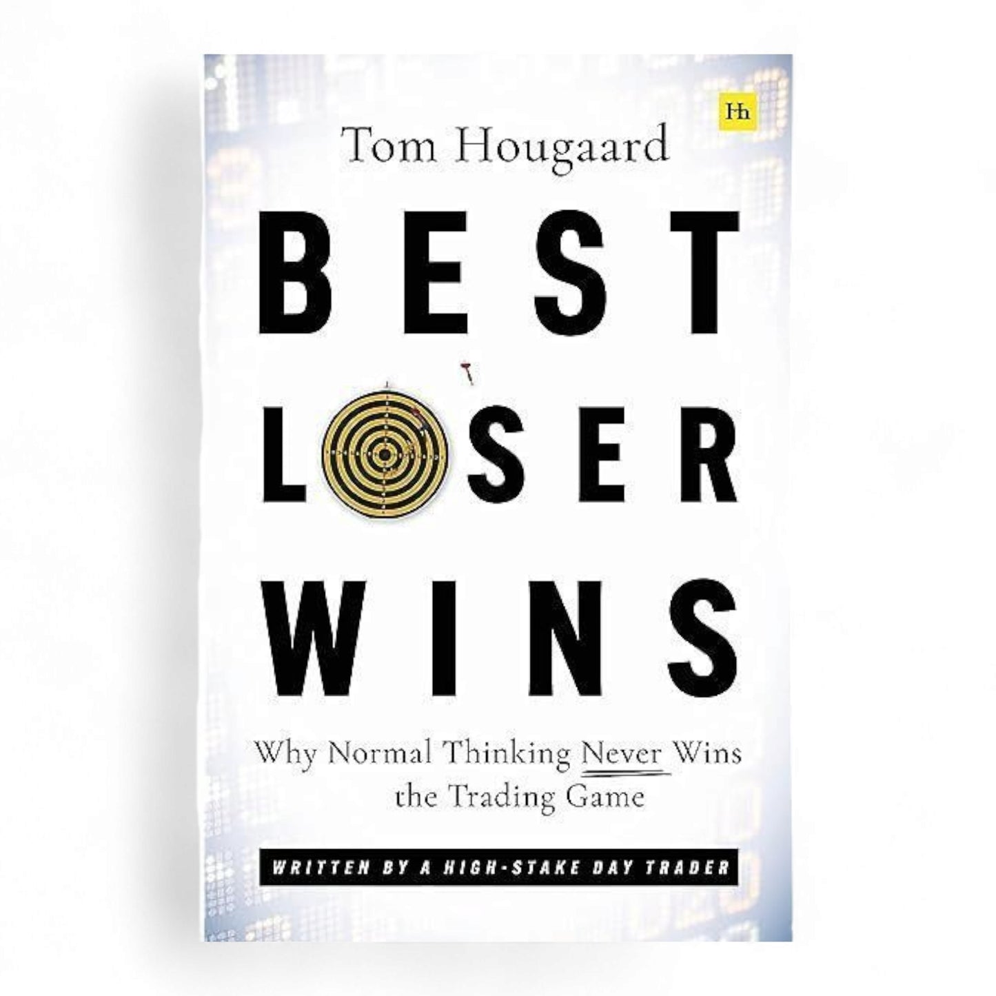 Best Loser Wins by Tom Hougaard