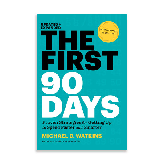The first 90 days