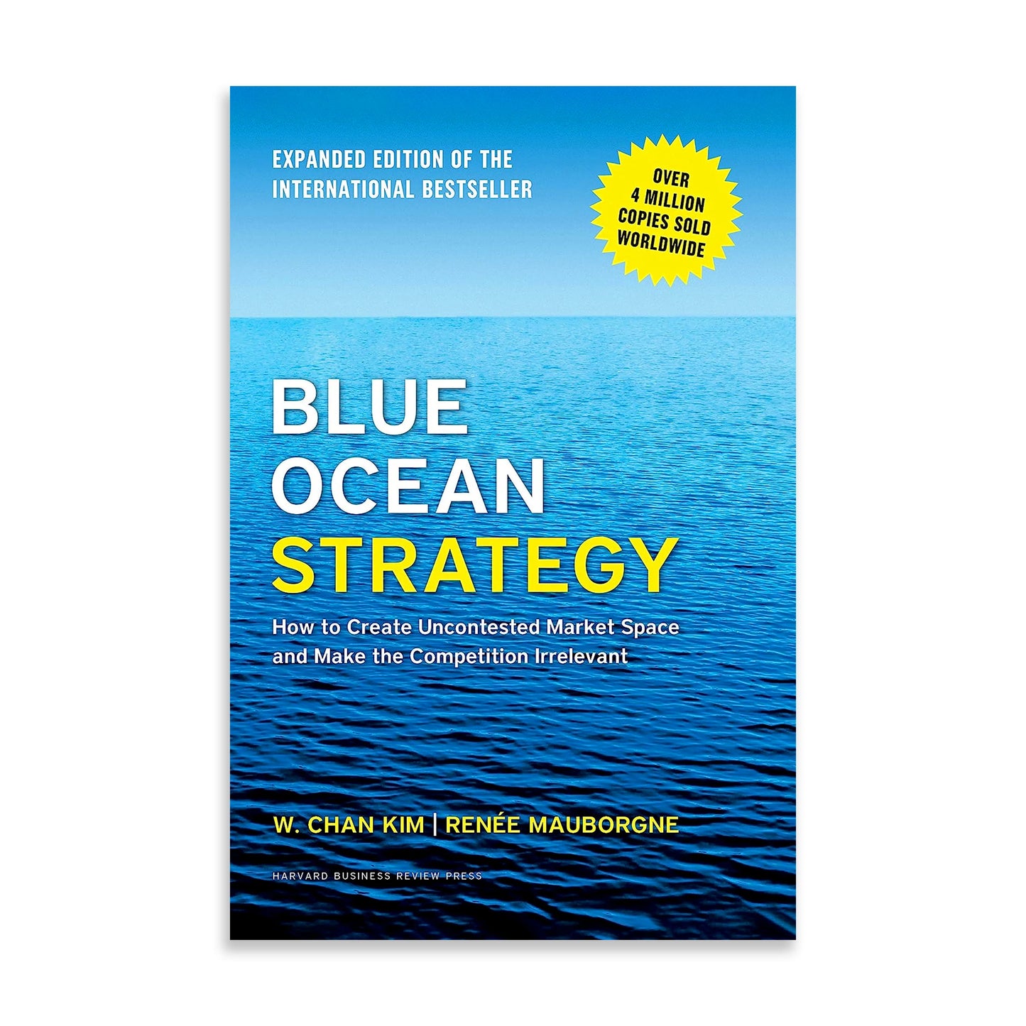 Blue Ocean Strategy by W. Chan Kim