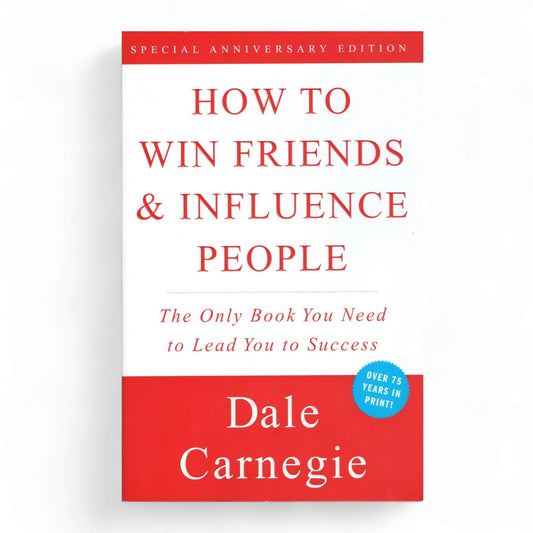 How to Win Friends and Influence People