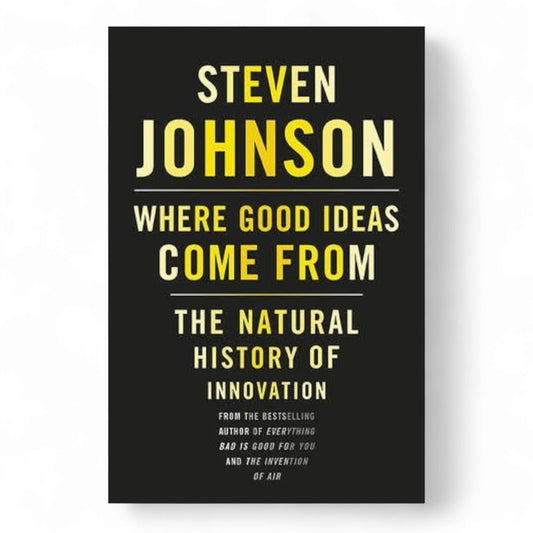 Where Good Ideas Come From
