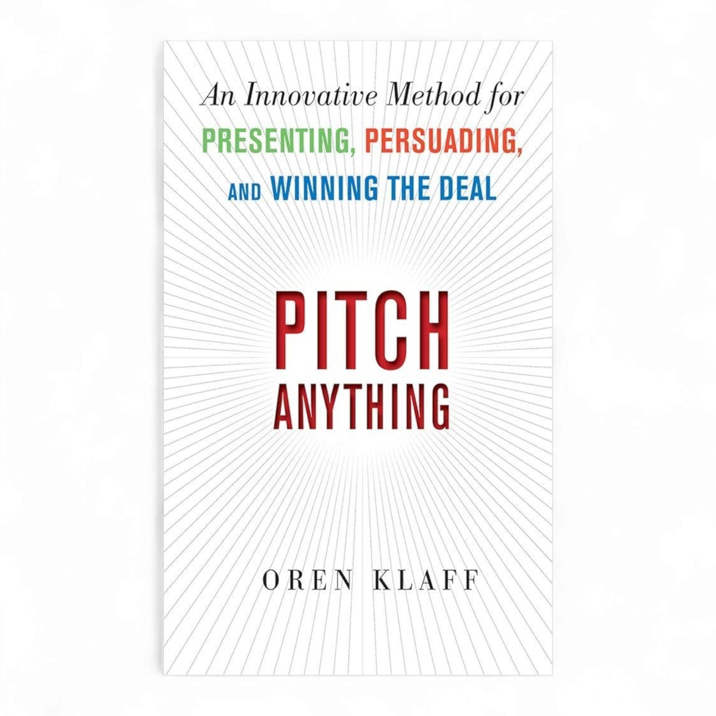 Pitch Anything by Oren Klaff