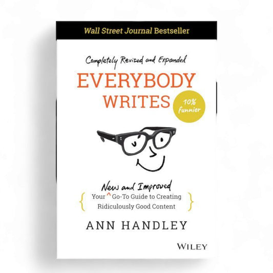 Everybody Writes" by Ann Handley