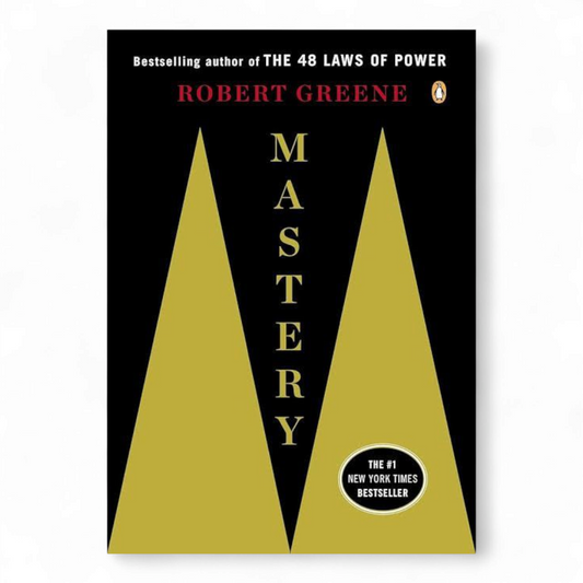 Mastery by Robert Greene